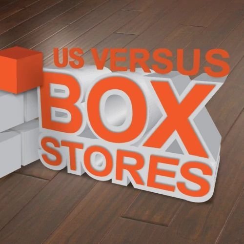 Us Vs Box Stores at Michaels Carpets Huntington Beach in Huntington Beach, CA